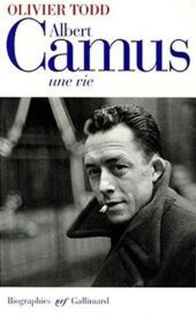Albert Camus - Olivier Todd Albert Camus - Olivier Todd