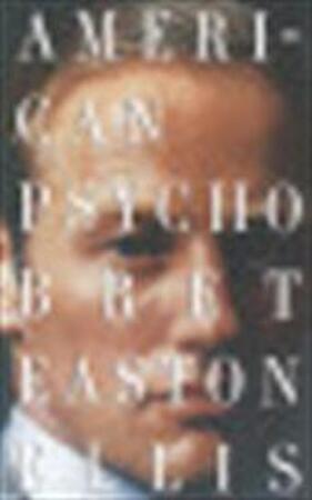 American psycho - Brett Easton Ellis American psycho - Brett Easton Ellis
