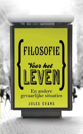 Filosofie voor het leven - Jules Evans Filosofie voor het leven - Jules Evans