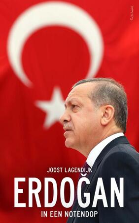 Erdogan in een notendop - Joost Lagendijk Erdogan in een notendop - Joost Lagendijk