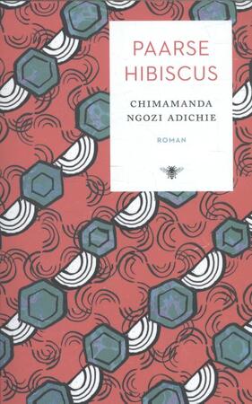 Paarse hibiscus - Chimamanda Ngozi Adichie Paarse hibiscus - Chimamanda Ngozi Adichie