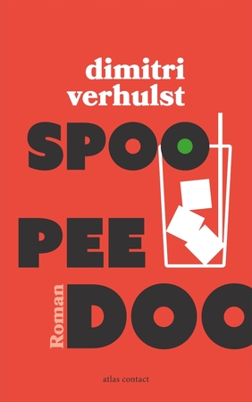 Spoo Pee Doo - Dimitri Verhulst Spoo Pee Doo - Dimitri Verhulst