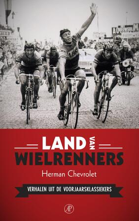 Land van wielrenners - Herman Chevrolet