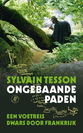 Ongebaande paden - Sylvain Tesson Ongebaande paden - Sylvain Tesson