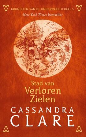Kronieken van de Onderwereld: Deel 5 Stad van Verloren Zielen - Cassandra Clare Kronieken van de Onderwereld: Deel 5 Stad van Verloren Zielen - Cassandra Clare