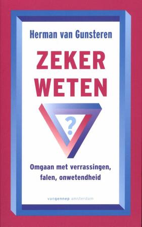 Zeker weten? - Herman van Gunsteren