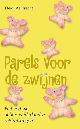 Parels voor de zwijnen - H. Aalbrecht