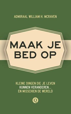 Maak je bed op - Admiraal William H. McRaven