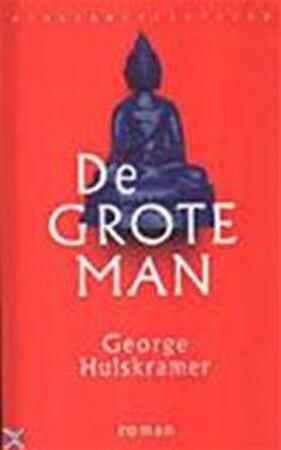 De grote man - George Hulskramer