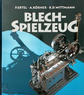 Blechspielzeug. - Peter Ertel, Klaus-Dieter Wittmann (ISBN 9783811211841)