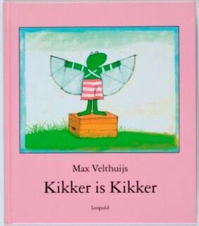 Kikker is Kikker - Max Velthuijs (ISBN 9789025848453)