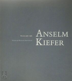 Anselm Kiefer. Bilder 1986-1980 - Anselm Kiefer