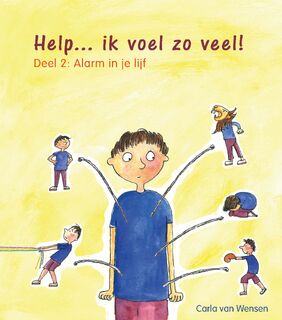Help… ik voel zoveel! - Carla van Wensen (ISBN 9789085603207)