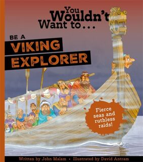 You Wouldn't Want To Be A Viking Explorer - Langley Andrew, Andrew Langley (ISBN 9781835871454)