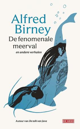 De fenomenale meerval - Alfred Birney De fenomenale meerval - Alfred Birney