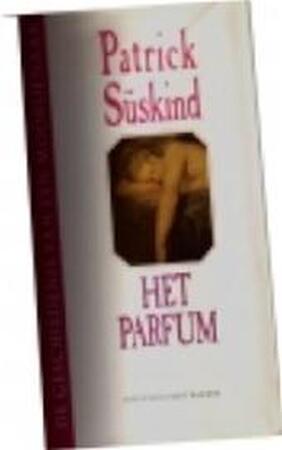 Het Parfum - Patrick Süskind Het Parfum - Patrick Süskind