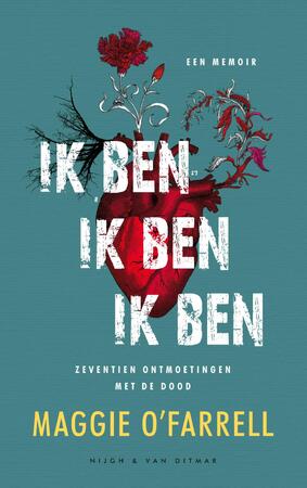 Ik ben ik ben ik ben - Maggie O'Farrell Ik ben ik ben ik ben - Maggie O'Farrell