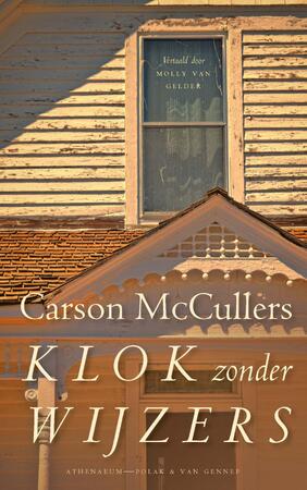 Klok zonder wijzers - Carson McCullers Klok zonder wijzers - Carson McCullers