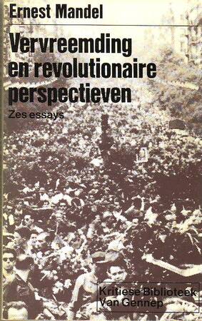 Vervreemding revolutionaire perspect - Ernest Mandel Vervreemding revolutionaire perspect - Ernest Mandel