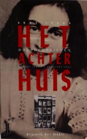 Het achterhuis - Anne Frank Het achterhuis - Anne Frank