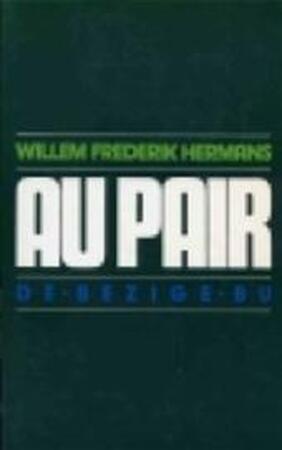 Au pair - Willem Frederik Hermans Au pair - Willem Frederik Hermans