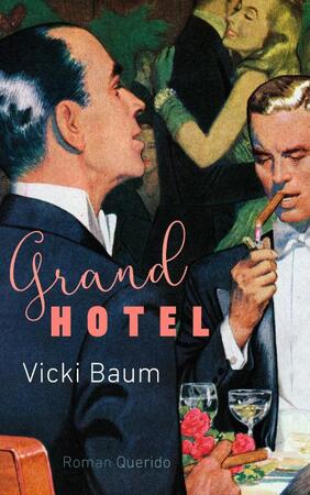 Grand Hotel - Vicki Baum Grand Hotel - Vicki Baum