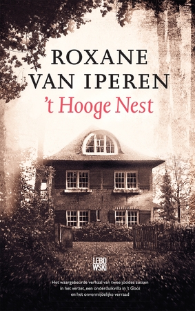 't Hooge Nest - Roxane van Iperen 't Hooge Nest - Roxane van Iperen