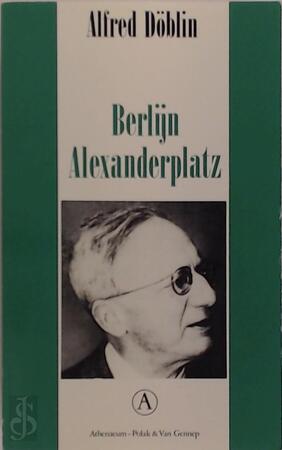 Berlijn Alexanderplatz - Alfred Döblin, Nico Rost Berlijn Alexanderplatz - Alfred Döblin, Nico Rost