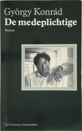 De medeplichtige - György Konrád De medeplichtige - György Konrád