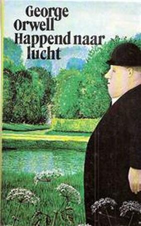 Happend naar lucht - George Orwell Happend naar lucht - George Orwell