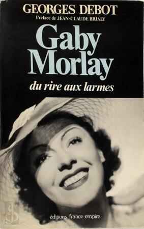 Gaby Morlay - Georges Debot