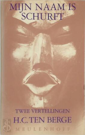 Mijn naam is schurft - H.C. ten Berge