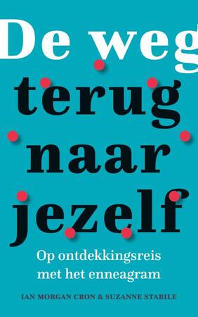 De weg terug naar jezelf - Ian Morgan Cron, Suzanne Stabile De weg terug naar jezelf - Ian Morgan Cron, Suzanne Stabile