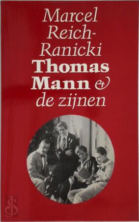 Thomas Mann en de zijnen - Marcel Reich-Ranicki