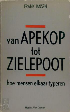 Van apekop tot zielepoot - Frank Jansen, Trille Bedarrides Van apekop tot zielepoot - Frank Jansen, Trille Bedarrides