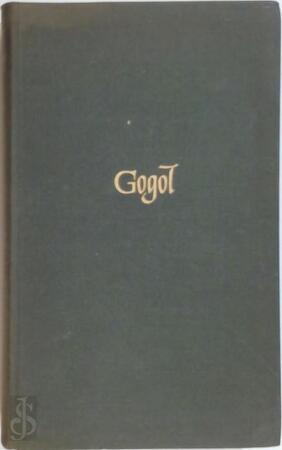 Verzamelde Werken Deel II - N.W. Gogol Verzamelde Werken Deel II - N.W. Gogol
