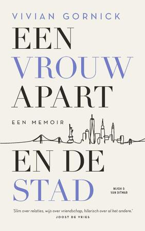 Een vrouw apart. En de stad - Vivian Gornick Een vrouw apart. En de stad - Vivian Gornick