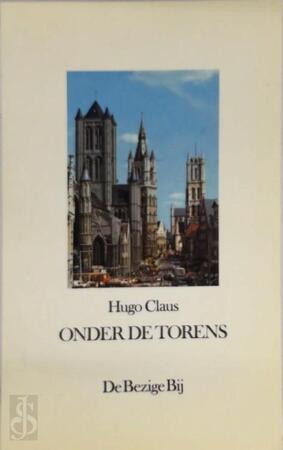 Onder de torens - Hugo Claus Onder de torens - Hugo Claus