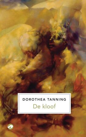 De kloof - Dorothea Tanning De kloof - Dorothea Tanning