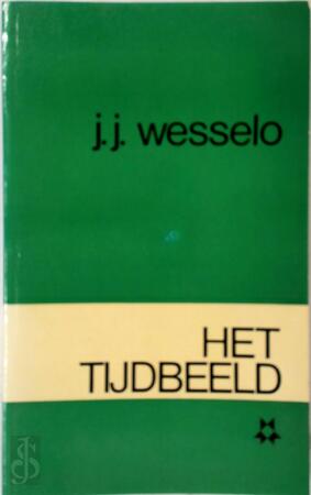 Het Tijdbeeld - J.J. Wesselo