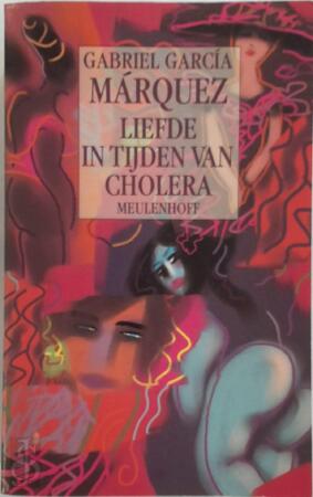 Liefde in tijden van cholera - Gabriel García Márquez Liefde in tijden van cholera - Gabriel García Márquez