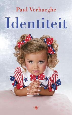 Identiteit - Paul Verhaeghe Identiteit - Paul Verhaeghe