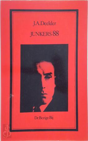 Junkers 88 - Jules Deelder Junkers 88 - Jules Deelder