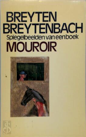 Mouroir - Breyten Breytenbach