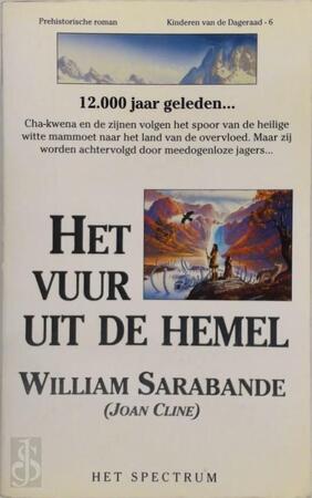 Het vuur uit de hemel - William Sarabande Het vuur uit de hemel - William Sarabande