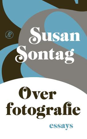 Over fotografie - Susan Sontag Over fotografie - Susan Sontag