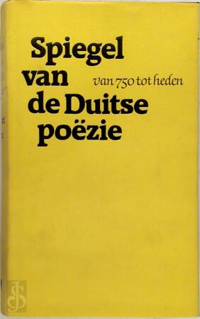 Spiegel van de Duitse poëzie van 750 tot heden - Jan Gielkens, Ton Naaijkens Spiegel van de Duitse poëzie van 750 tot heden - Jan Gielkens, Ton Naaijkens