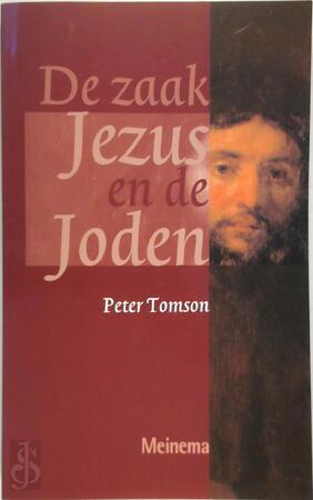 De zaak Jezus en de Joden - P.J. Tomson De zaak Jezus en de Joden - P.J. Tomson