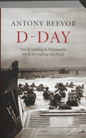 D-Day - Antony Beevor D-Day - Antony Beevor