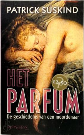 Het parfum - Patrick Süskind, Ronald Jonkers Het parfum - Patrick Süskind, Ronald Jonkers